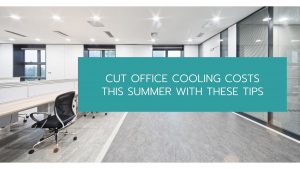 Cut Office Cooling Costs