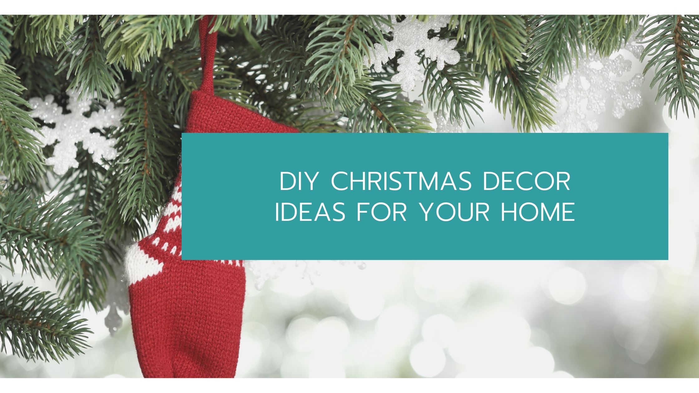 DIY Christmas Decor Ideas for Your Home