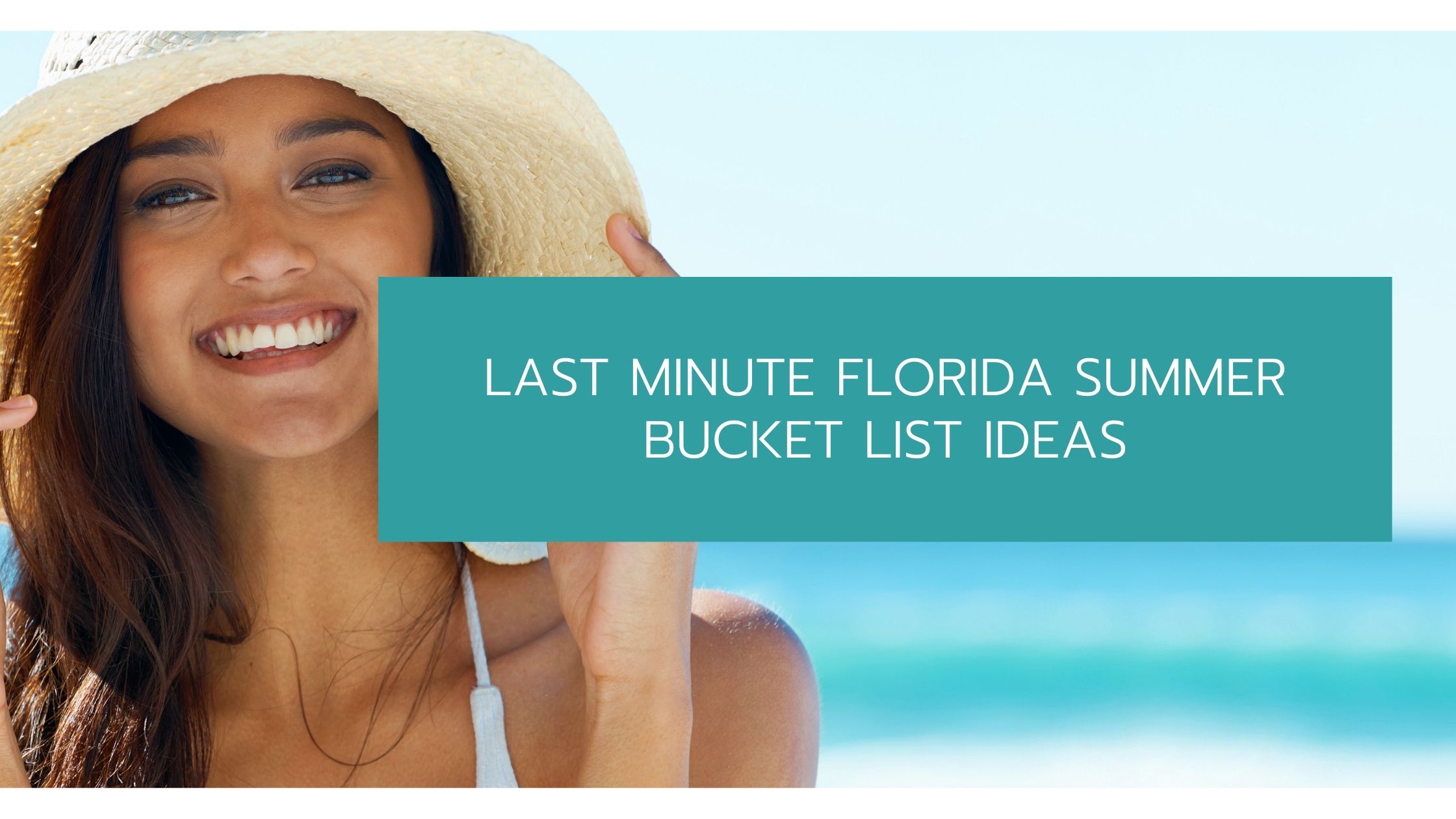 Florida Summer Bucket List