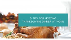 Hosting Thanksgiving Dinner